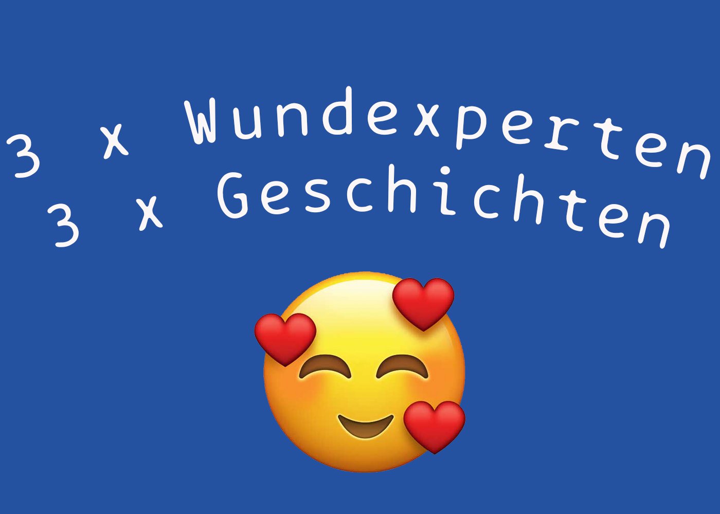 3x Wundexperten 3x Geschichten