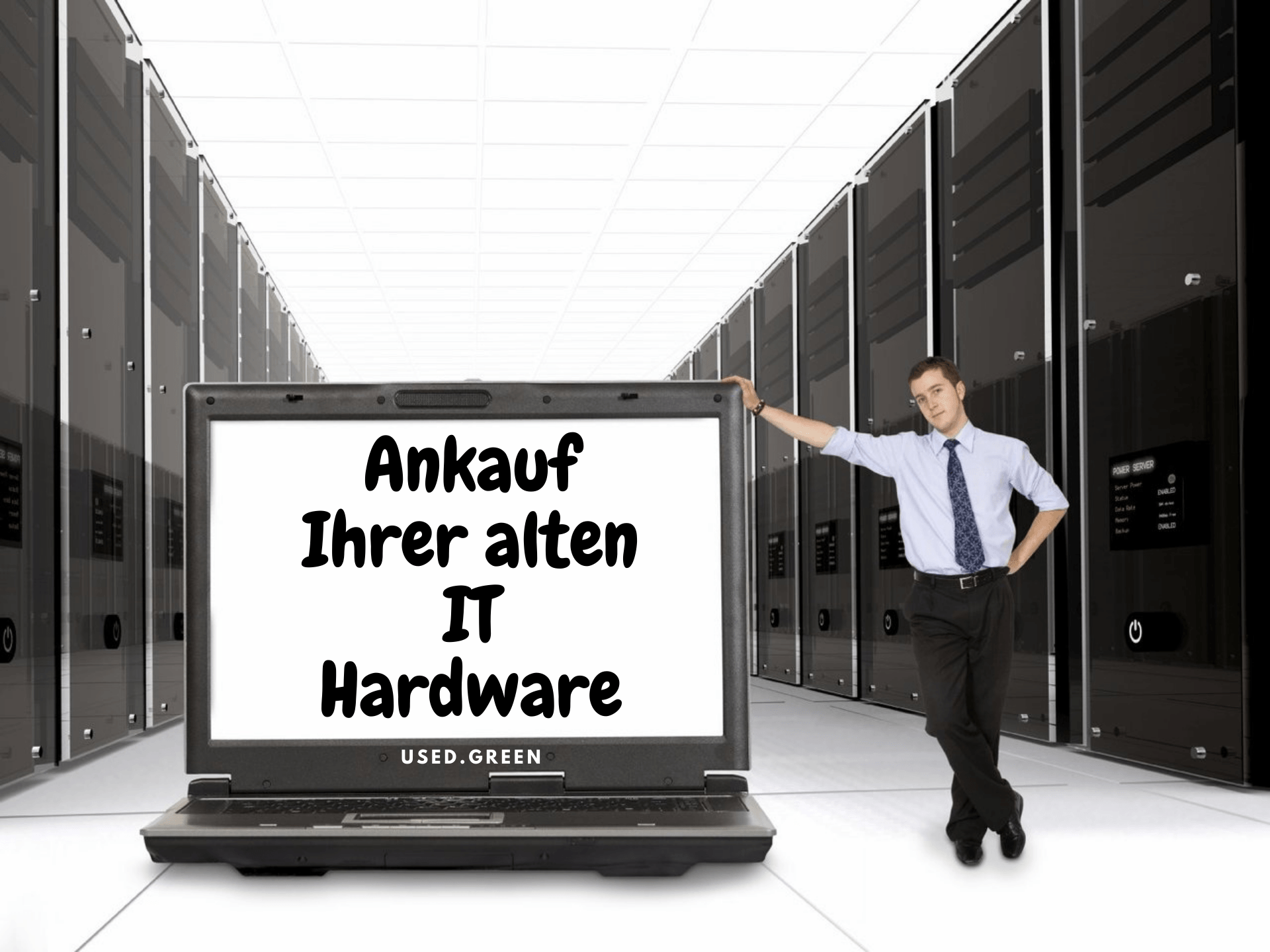 Ankauf Ihrer alten IT Hardware ITHardware verkaufen