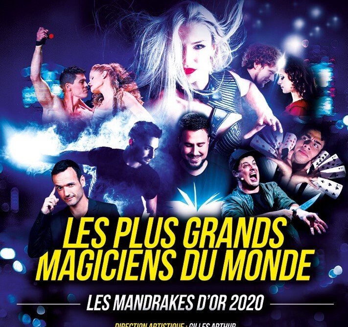 Les Plus Grands Magiciens Du Monde Les Mandrakes D'or 2020
