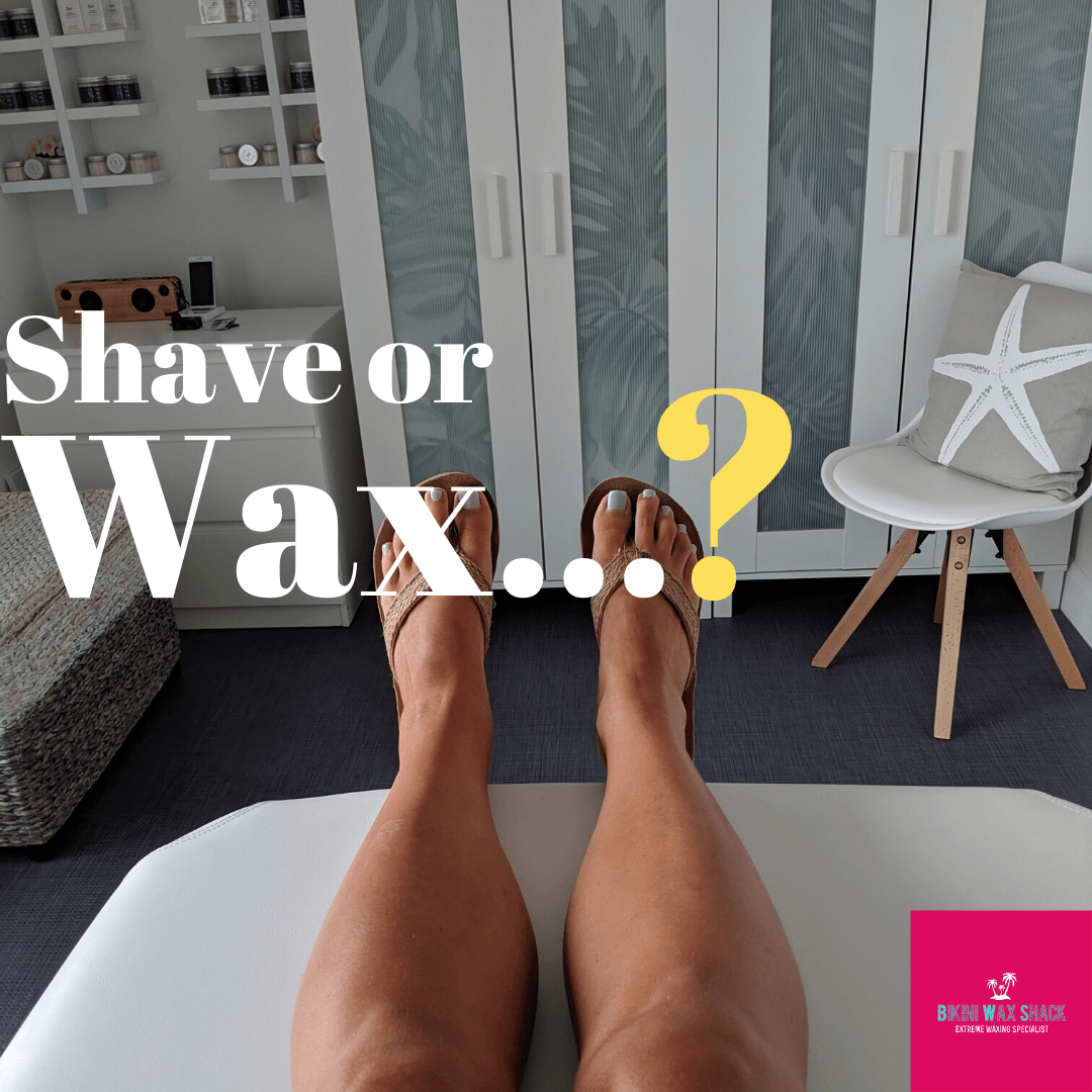 Shave or Wax?