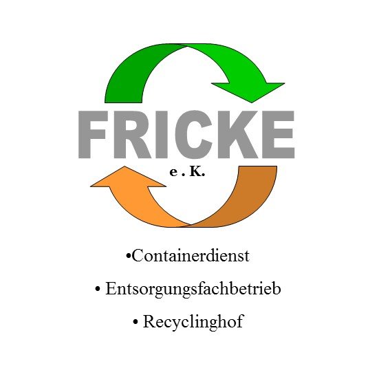 Containerdienst Entsorgung Recyclinghof Fricke E K Inhaber
