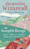 An Incomplete Revenge (Maisie Dobbs, #5)
