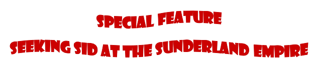 Sid James & The Sunderland Empire