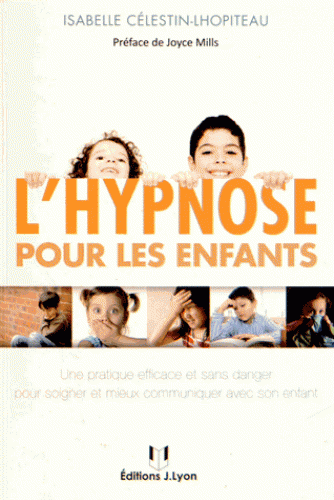 L'hypnose pour les enfants L'hypnose pour les enfants
