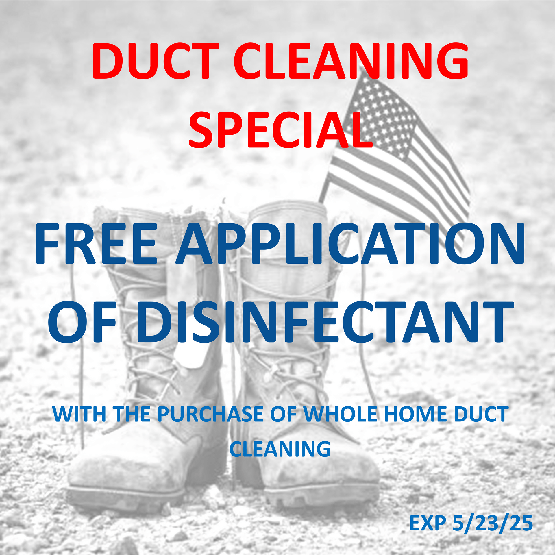 Memorial duct cleaning special for the Rocklin, Loomis, Lincoln, Roseville, Granite Bay areas in California